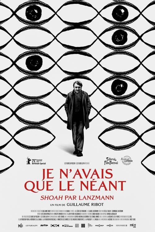 Je n’avais que le néant - "Shoah" par Lanzmann
