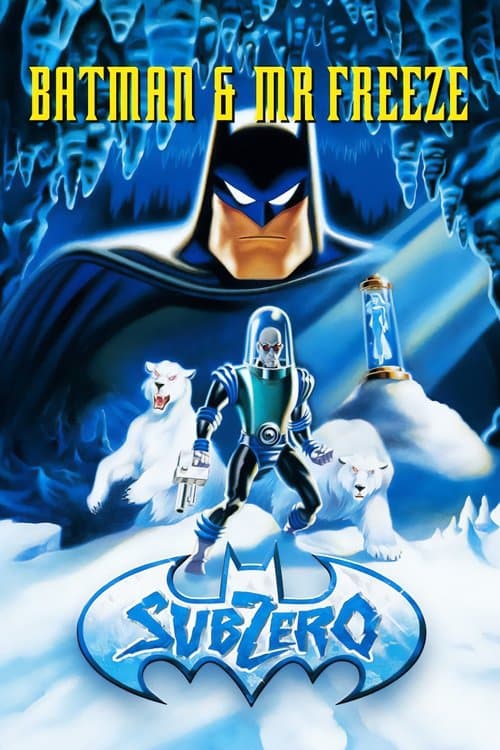 Batman & Mr Freeze : SubZero
