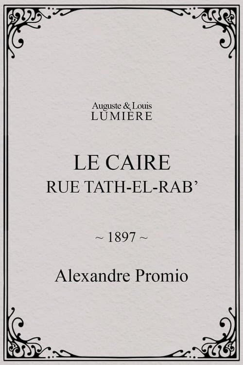 Le Caire, rue Tath-el-Rab’